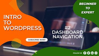 Introduction To WordPress : Video 2 - WordPress Dashboard