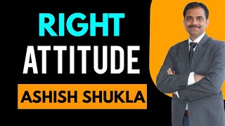 Attitude for success in hindi  | Ashish Shukla |