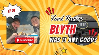 FOOD REVIEW | GINO'S BLYTH | 24TH FEB 2025