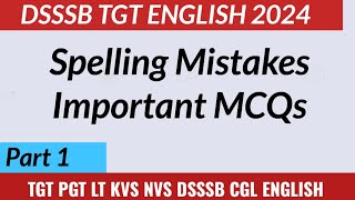 Spelling Mistakes MCQs || English Vocabulary || TGT PGT English ||Lecture 1 ||