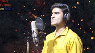 453. Narendra Soni || Tere Naam || (Vocalist) || Talent Ek Khoj (NGO)