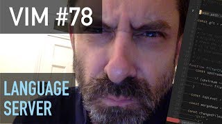 Vim screencast #78: Language Server Protocol