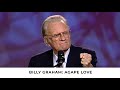 Unchanging Love | Billy Graham Classic Sermon