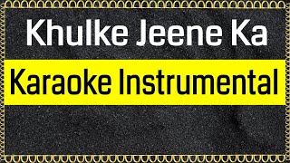 Khulke Jeene Ka Karaoke Instrumental  | Dil Bechara | Piano Chords | Piano Instrumental
