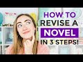 How to REVISE a Novel (My Step-By-Step Revision Guide) ✏️