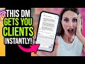 Use THIS Instagram DM Script to Land a Client This Week!