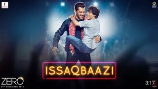 Zero: ISSAQBAAZI Video Song | Shah Rukh Khan, Salman Khan, Anushka Sharma, Katrina Kaif | T-Series
