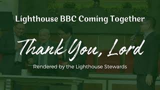 THANK YOU LORD | LIGHTHOUSE STEWARDS | 2024_0211