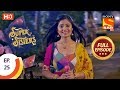 Super Sisters - Ep 25 - Full Episode - 7th September, 2018