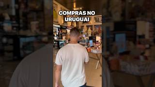 COMPRAS NO URUGUAI, VALE A PENA? #compras #uruguai