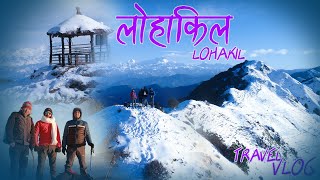 LOHAKIL II सुकेपोखरी II TRAVEL VLOG #2