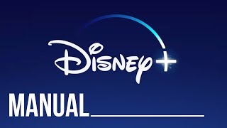 Disney + Manual | Set Up Guide & How to Use Disney Plus Streaming Service