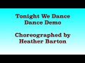 Tonight We Dance - Line Dance (Dance Demo)