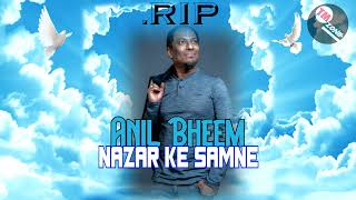 Tribute To The Late Anil Bheem The Vocalist  - Nazar Ke Samne [ Bollywood Cover
