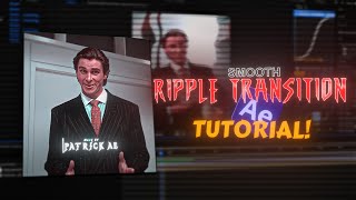 Smooth Ripple Transition Tutorial for your Edits! | After Effects Complete Guide