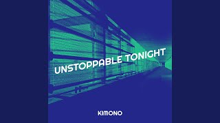 Unstoppable Tonight