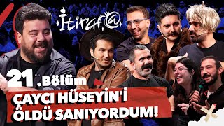 İtiraf@ - 21.Bölüm | ÇAYCI HÜSEYİN'İ ÖLDÜ SANIYORDUM! #21