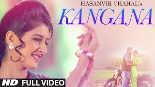 Kangana Latest Punjabi Songs 2015 | Hasanvir Chahal | T-Series Apnapunjab