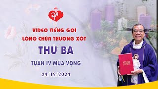 VIDEO TIẾNG GỌI LÒNG CHÚA THƯƠNG XÓT | 24/12/2024