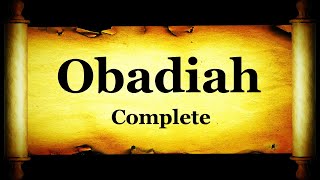 Book of Obadiah - Bible Book #31 - The Holy Bible KJV Read Along Audio/Video/Text
