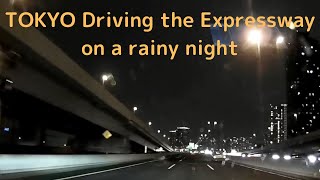 2023年7月　雨降る夜の首都高をゆったりドライブ　新三郷〜湾岸〜横浜 Tokyo Driving on the Expressway in July 2023.