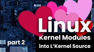 20b Adding your own Kernel Modules into Linux Kernel Source | Part 2 #education #linux #programming