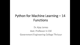 Python for Machine Learning – 14 - Functions (part -1)