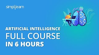Artificial Intelligence Tutorial | Artificial Intelligence Full Course | AI Tutorial | Simplilearn