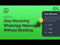 How to Stop Receiving WhatsApp Messages Without Blocking Someone