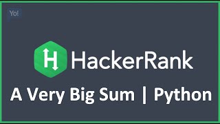 A Very Big Sum | Python Hacker Rank Solution