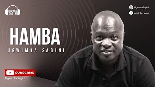 Hamba By Ugwimba Sagini Official Audio