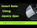 Insert data using Jquery Ajax and Php Mysql