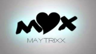 Maytrixx - Juicy