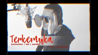 TERKEMUKA (Benzooloo, Zizi ft. Sandra) Cover