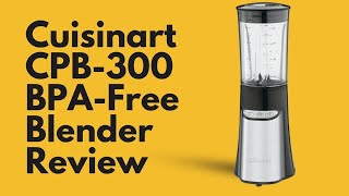 Cuisinart CPB-300 350 Watt BPA-Free Blender Black 32 Ounce Review