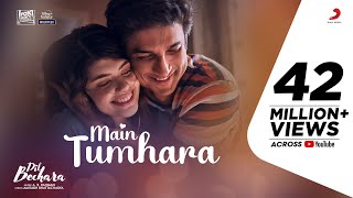 Main Tumhara – Dil Bechara | Official Video | Sushant, Sanjana |A.R. Rahman|Jonita, Hriday|Amitabh B
