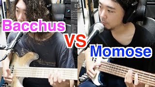 【ベース】BacchusはMomoseに勝てるのか！？【ハイグレード対決】