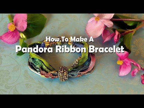 How To Make Jewelry: How To Make A Pandora Ribbon Bracelet How To Make Jewelry: How To Make A Pandora Ribbon Bracelet