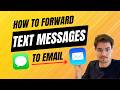 How to auto-forward SMS Text Messages to Email on iPhone (2026)