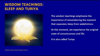 Wisdom Teachings: Sleep and Turiya