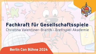 How to Fachkraft für Gesellschaftsspiele – Berlin Con Bühne 2024 – Brettspiel Akademie