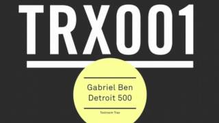 Gabriel Ben - Detroit 500