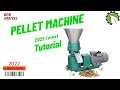 Pellet Machine---First-time Use Tutorial