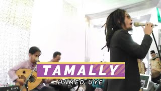 TAMALLY  | HAMED UYE Feat EL ABROR GAMBUS JOMBANG #viral #gambus #gambusterbaru