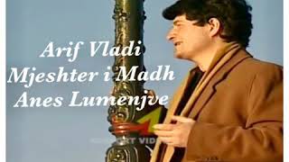 Arif Vladi - Anes Lumenjve