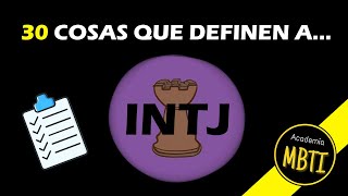 30 SEÑALES de que eres INTJ - MBTI