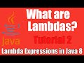 What are Lambda Expressions? - Lambda Expressions In Java 8: Tutorial 2