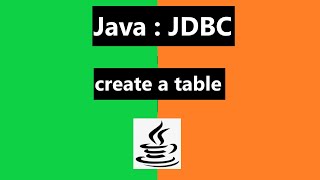 JDBC - Create Table Example | JDBC program to create a table
