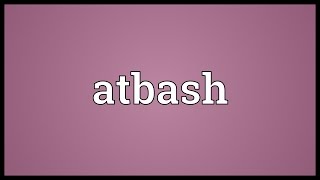 Atbash Meaning