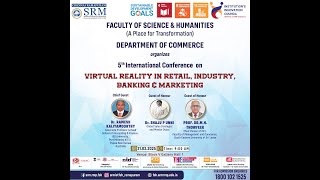 INTERNATIONAL CONFERENCE ON VIRTUAL REALITY IN RETAIL, INDUSTRY, BANKING AND MARKETING